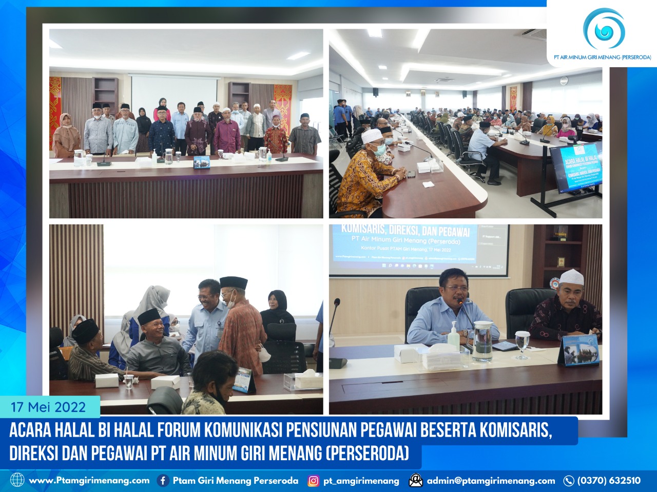 FORUM PENSIUNAN PTAM GIRI MENANG (PERSERODA) ADAKAN ACARA HALAL BI HALAL DI KANTOR PUSAT