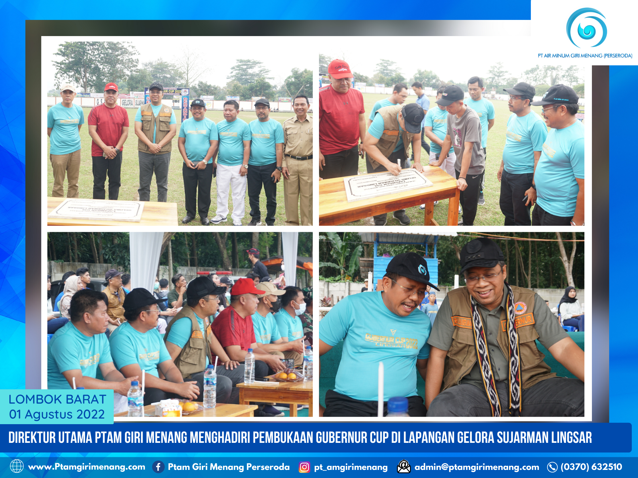 DIRUT PTAM GIRI MENANG TURUT HADIR DALAM PEMBUKAAN GUBERNUR CUP 2022 DI DESA LINGSAR