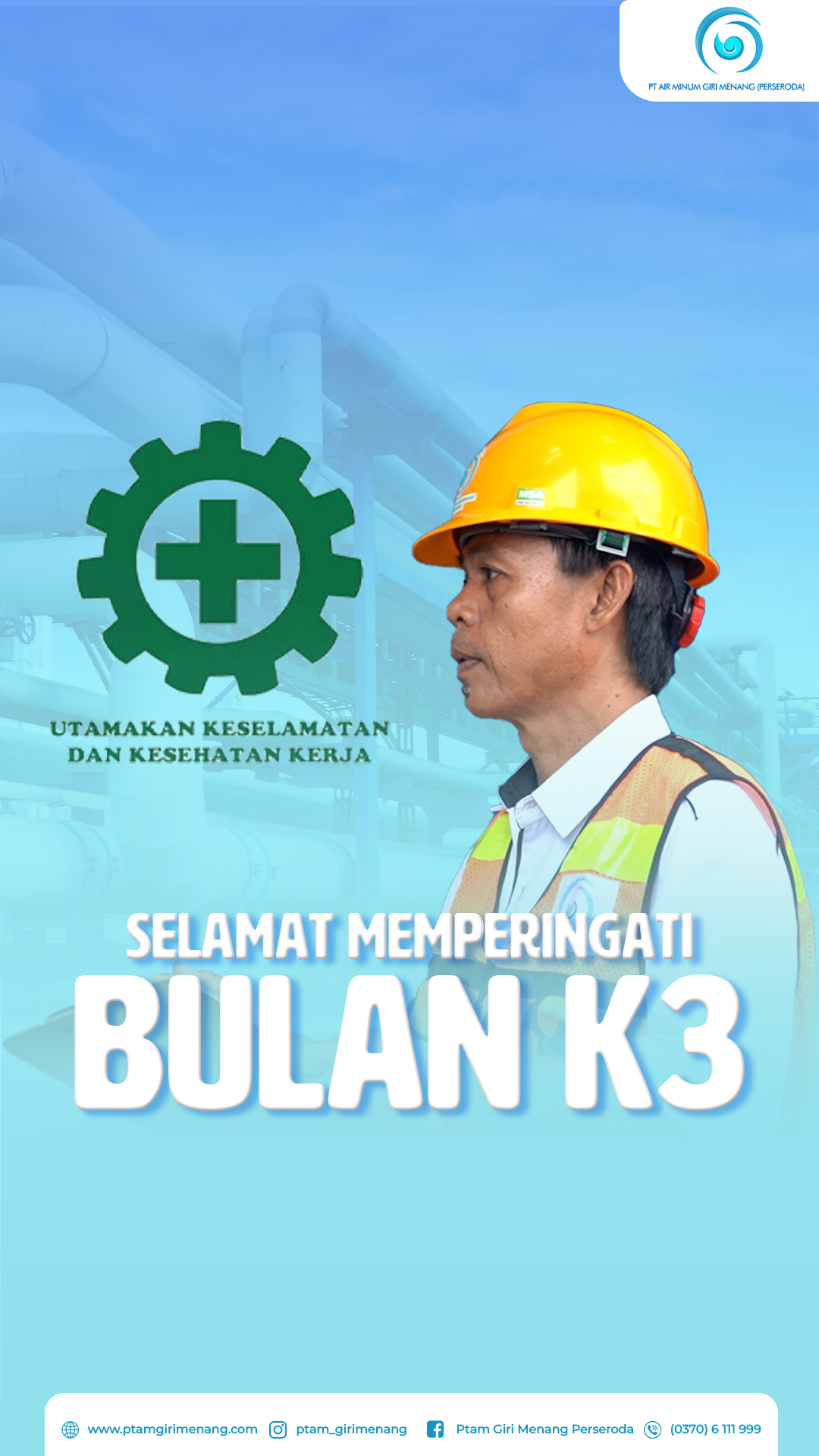 Selamat Memperingati Bulan K3 Nasional!