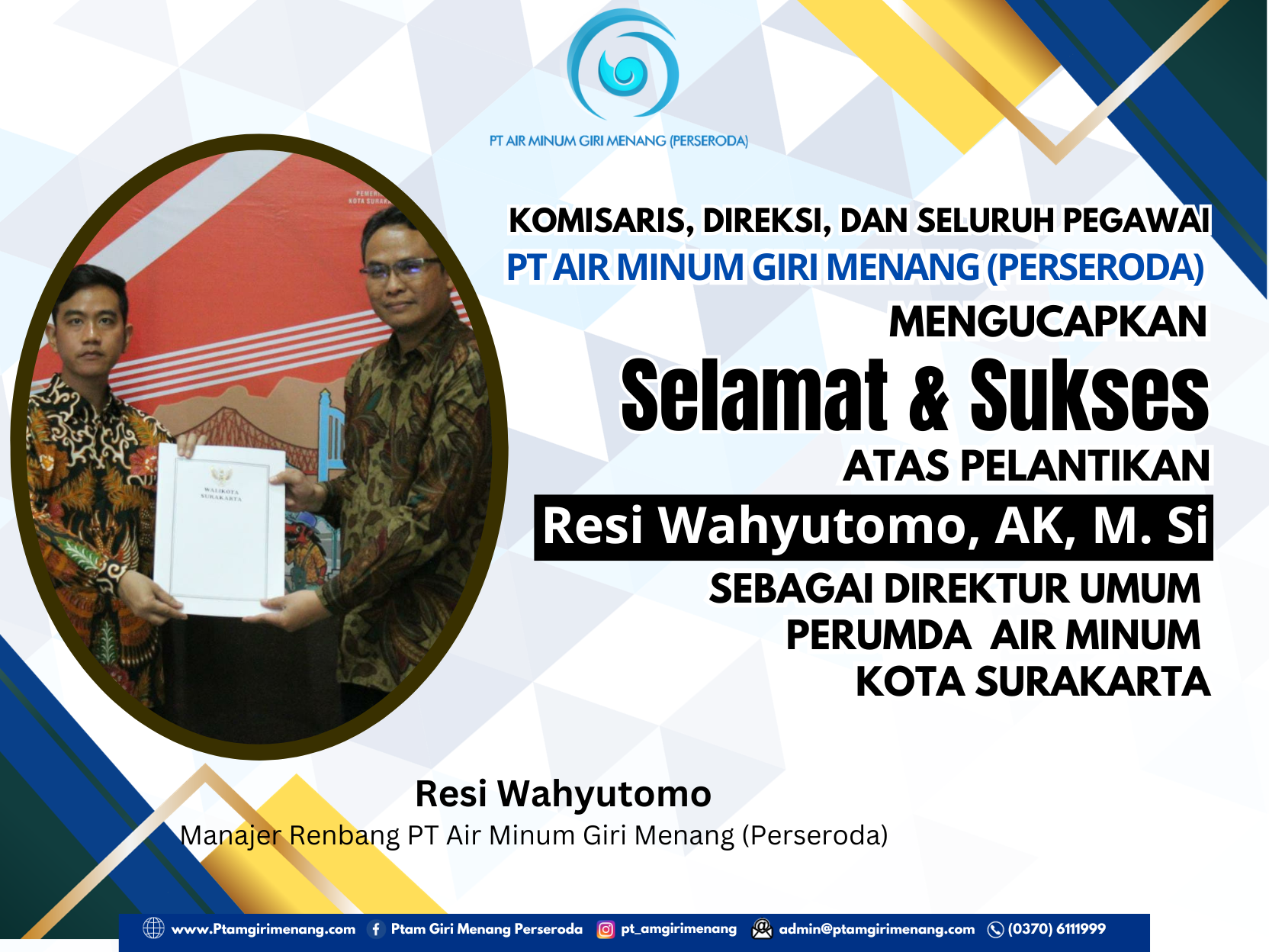 Selamat Atas dilantiknya Resi Wahyutomo