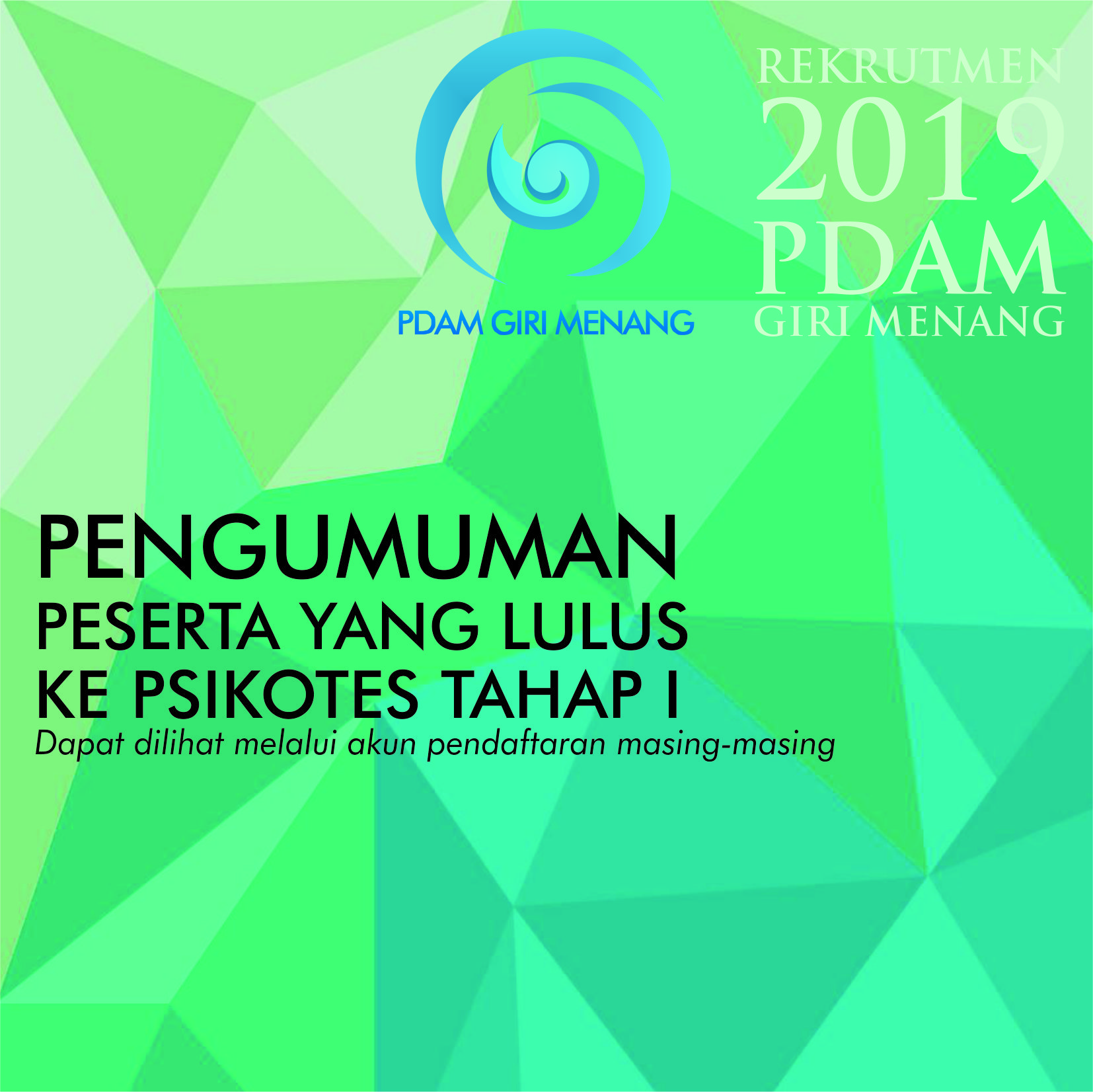 Pengumuman Lulus Seleksi Ke Tahap Pertama Calon Pegawai Baru PDAM Giri Menang