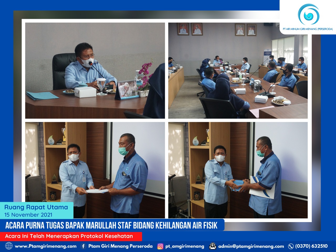 TERIMAKASIH BAPAK MARULLAH ATAS PENGABDIAN DAN DEDIKASINYA UNTUK PTAM GIRI MENANG