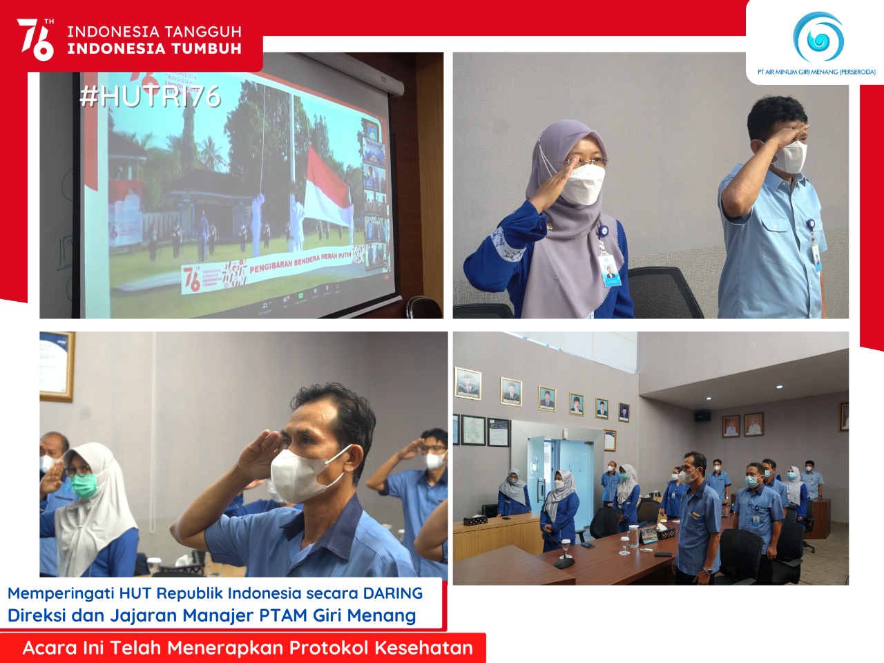 UPACARA PERINGATAN PROKLAMASI KEMERDEKAAN REPUBLIK INDONESIA 17 AGUSTUS 2021