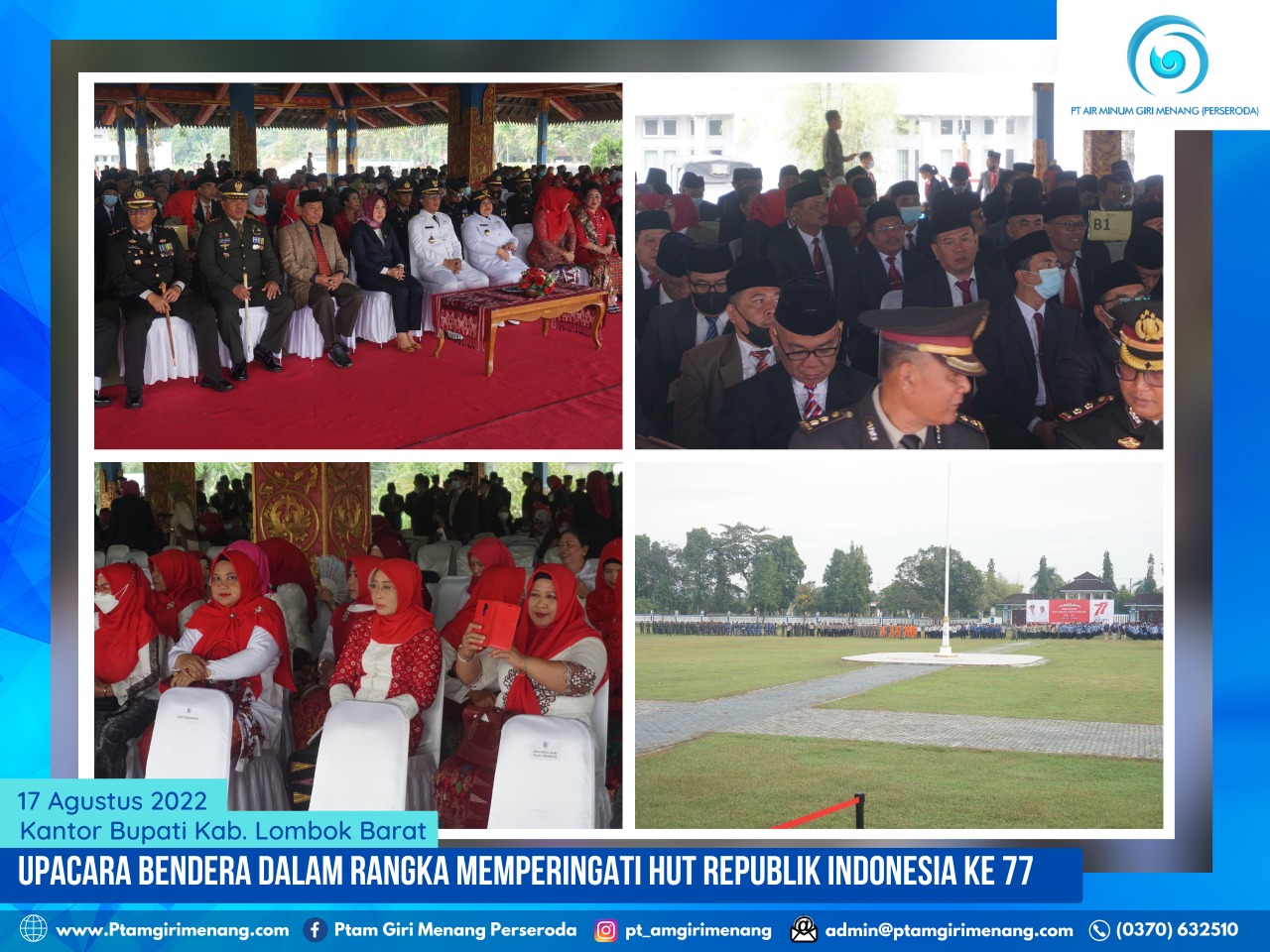 UPACARA PERINGATAN HUT REPUBLIK INDONESIA KE-77 DI KANTOR BUPATI LOMBOK BARAT