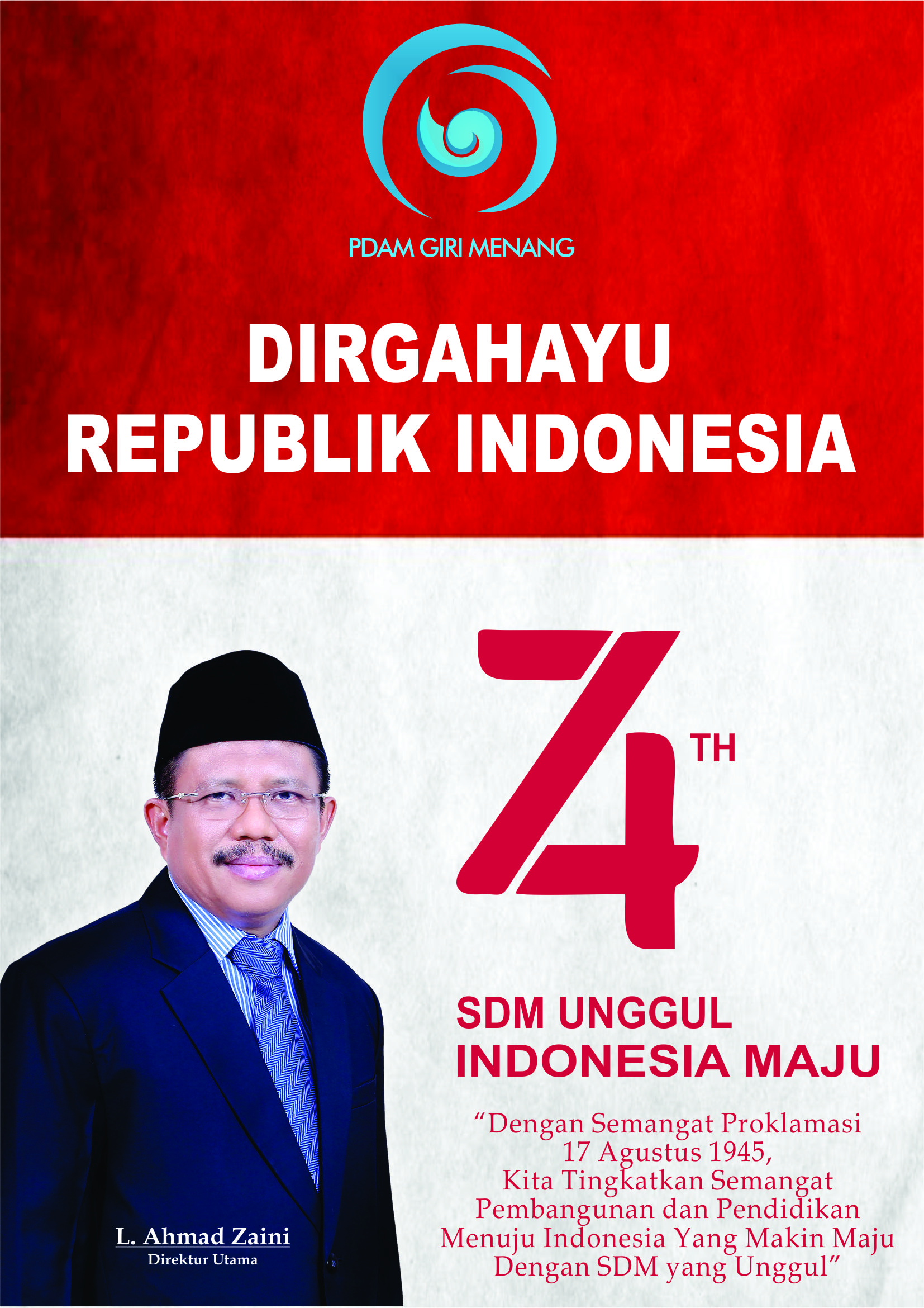 DIRGAHAYU REPUBLIK INDONESIA KE-74. SDM UNGGUL INDONESIA MAJU