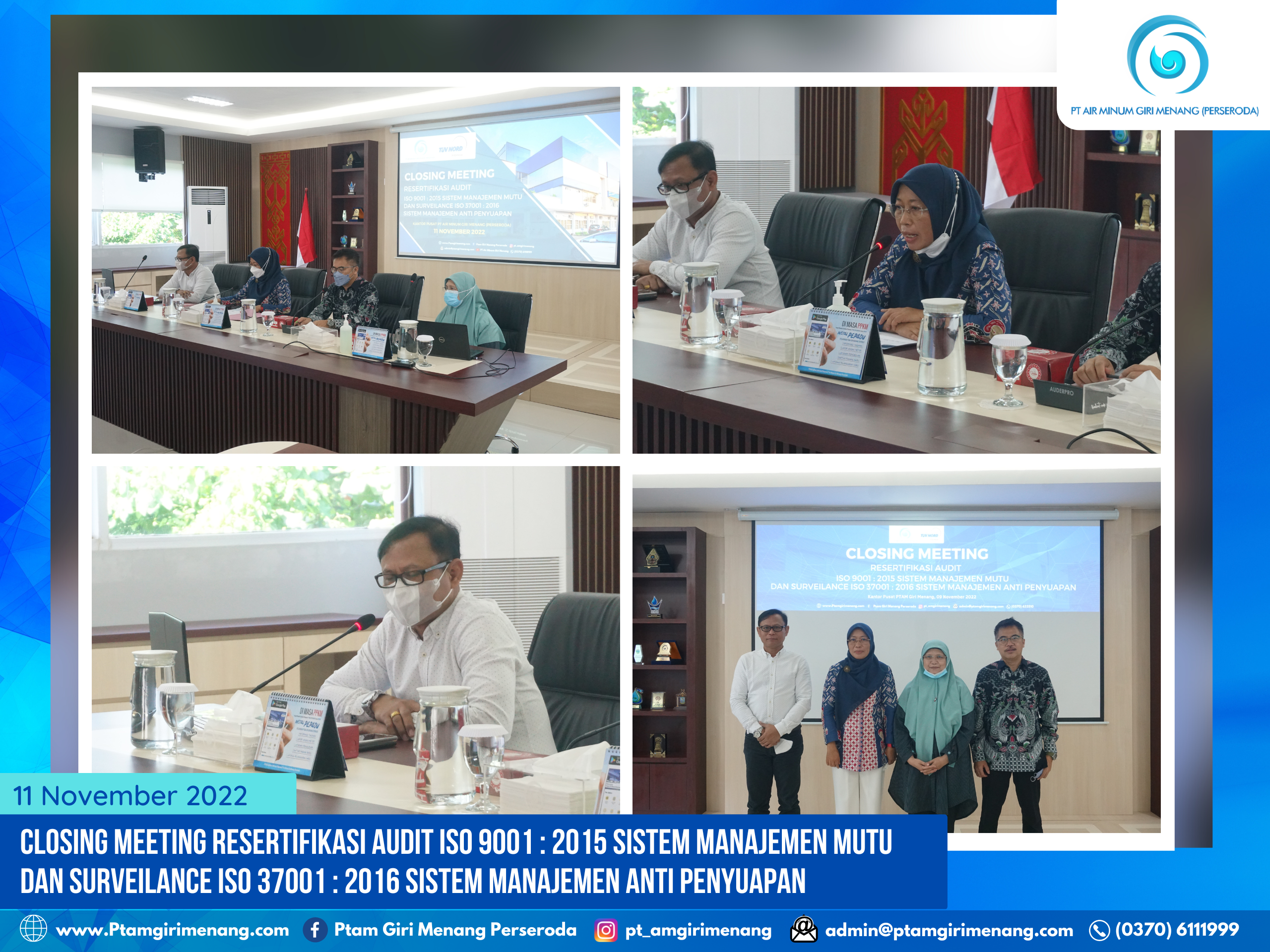 Closing Meeting External Audit ISO 9001:2015 Sistem Manajemen Mutu dan ISO 37001:2016 Sistem Manajemen Anti Penyuapan