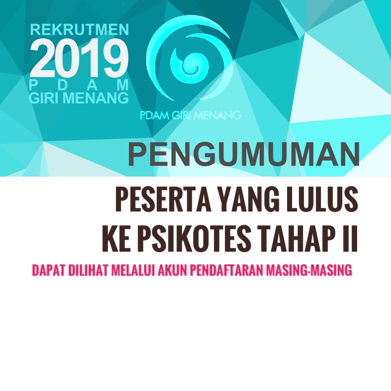 Pengumuman Psikotes Tahap II